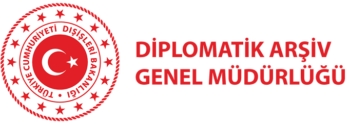 Dışişleri Bakanlığı - Diplomatik Arşiv Genel Müdürlüğü